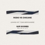 Rodg vs Chicane - Leaving Hot Town Merchandise (Oscar Rockenberg Mashup)