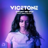 Vicetone Feat. Emily Falvey - Count Me Out (Extended Mix)