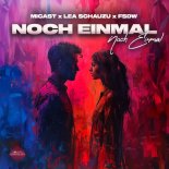 Micast & Lea Schauzu Feat. FSDW - Noch Einmal