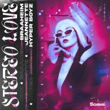 Braaheim & Jeannette Feat. HYPER BOYZ - Stereo Love (Extended Mix)