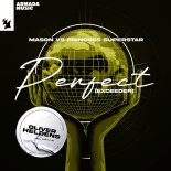 Mason Vs. Princess Superstar - Perfect (Exceeder) (Oliver Heldens Remix)