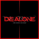 K-391 feat. Hoaprox & Nick Strand - Die Alone