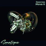 Deecross - Move It (Original Mix)