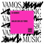 DJ BARBER - Bailar Con los Toros (Extended Mix)