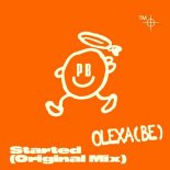 Olexa (BE) - Started (Original Mix)