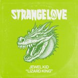 Jewel Kid - Lizard King (Extended Mix)
