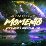 Nick Unique & Dancecore N3rd - Momento (Lady Luminis Extended Remix)