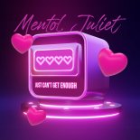 Mentol feat. Juliet - Just Cant Get Enough