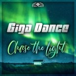 Giga Dance - Chase The Light
