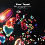 Above & Beyond Feat. Zoë Johnston - Crazy Love (ANUQRAM Remix)