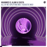 Mhammed El Alami, EGGSTA - All Of Me (Acoustic Mix)