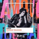 Loran - L’Amour Toujours