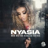 Nyasia - When Will Our Hearts Be Together (Club Edit)
