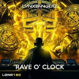 Lynxbangerz - Rave O' Clock