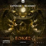 Experion & Revenant - Echoes (Original Mix)