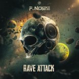 F. Noize - Rave Attack (Original Mix)