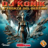 Dj Konik - La Fuerza Del Destino