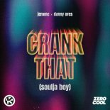 Jerome & Danny Ores - Crank That (Soulja Boy)