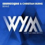 Cosmic Gate & Christian Burns - Brave (Extended Mix)