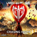 Larza x ALL3N x Alan Krevo - Chasing Highs (Extended)