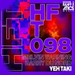 Melvin Warning, Barry Du Nord - Yeh Taki (Original Mix)