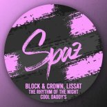 Block & Crown, Lissat - Rhythm of the Night (Original Mix)