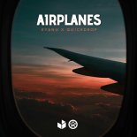 KYANU & Quickdrop - Airplanes
