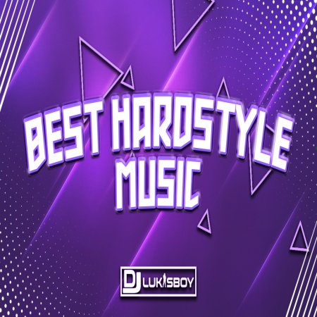 THE BEST OFF HARDSTYLE MUSIC BY DJ.LUKASBOY VOL.1