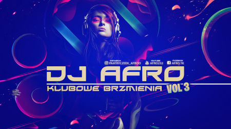 DJ AFRO - KLUBOWE BRZMIENIA VOL3