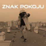 Hinol Polska Wersja - Znak pokoju (prod. Sickquence)