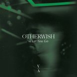 Otherwish - Reaching Out