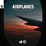 KYANU & Quickdrop - Airplanes (Extended Mix)