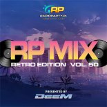RadioParty.pl Mix 50  RETRO Edition  Presented by DeeM  muzyka do auta 2024  Remixy 2024