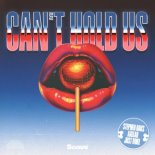Stephen Oaks x AALLAR x Just Mike - Can't Hold Us