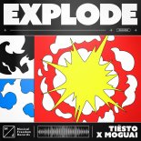Tiesto & MOGUAI - Explode