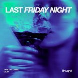 PARKAH & DURZO & Gaullin - Last Friday Night