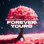 AVA CROWN & Zana Feat. Jungle Jonsson - Forever Yours (Extended Mix)