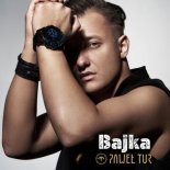 Paweł Tur - Bajka