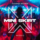 Reggio - Mini Skirt (Extended Mix)