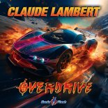 Claude Lambert - Overdrive (Extended Mix)