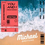 BARTEE pres. Michael Breitung - You and I (Dream Trance 2024)