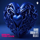 Hanno, Jordan Rys, Bella X - Break This Love
