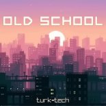 Turk-Tech - Old School (HandsUp Extended Mix)