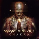 W&W Feat. Vini Vici - Chakra (George Vedort TRBB Bootleg)