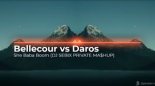 Bellecour vs Daros - She Baba Boom (DJ SEBIX PRIVATE MA$HUP)