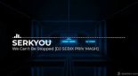 SERKYOU - We Can't Be Stopped [DJ SEBIX PRIV MASH]