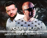 Power Play - Wszystko albo nic (Disco Frisco & DJ Świru Rmx Extended) 2024