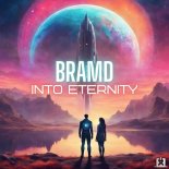 BRAMD - Into Eternity