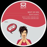 Next Of Kin - Make It Funky (Original Mix)