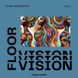 Chab Nabouchu - Faith (Original Mix)